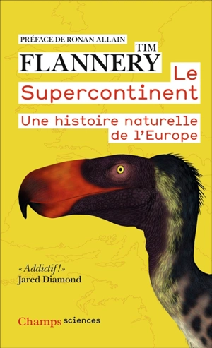 Le supercontinent : une histoire naturelle de l'Europe - Tim Fridtjof Flannery