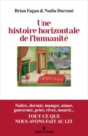 Une histoire horizontale de l'humanité - Brian Murray Fagan