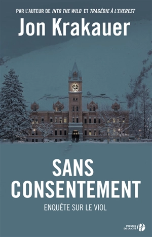 Sans consentement : enquête sur le viol - Jon Krakauer