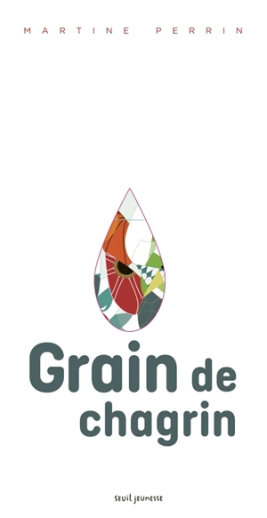 Grain de chagrin - Martine Perrin