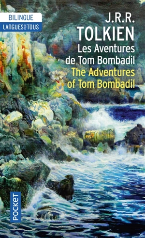 Les aventures de Tom Bombadil. The adventures of Tom Bombadil - John Ronald Reuel Tolkien