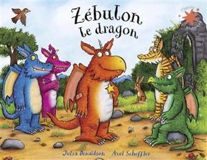 Zébulon le dragon - Julia Donaldson