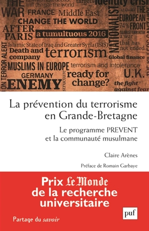 La prévention du terrorisme en Grande-Bretagne : le programme Prevent et la communauté musulmane - Claire Arènes