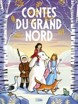 Contes du Grand Nord - Julie Faulques