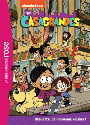 The Casagrandes : chouette, de nouveaux voisins ! - Nickelodeon productions