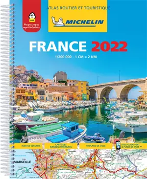 France 2022 : atlas routier et touristique - Manufacture française des pneumatiques Michelin