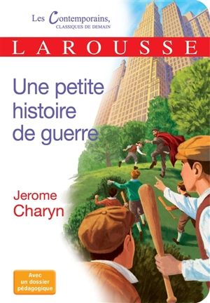 Une petite histoire de guerre - Jerome Charyn