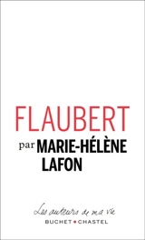 Flaubert : pages choisies - Gustave Flaubert