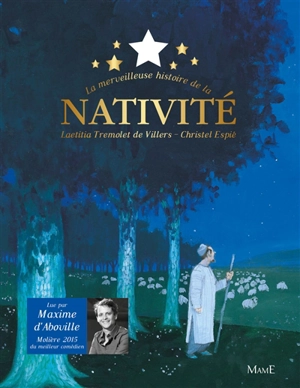 La merveilleuse histoire de la Nativité - Laëtitia Tremolet