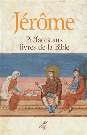 Préfaces aux livres de la Bible - Jérôme