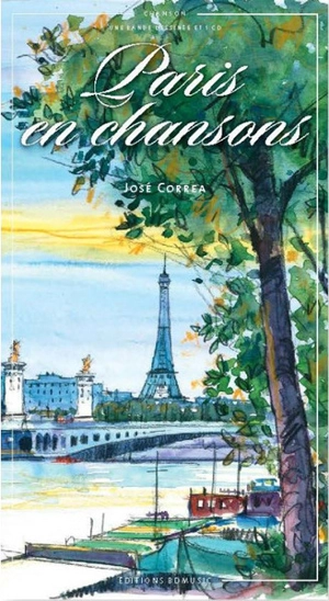 Paris en chansons - José Corréa