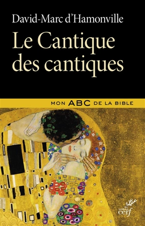 Le Cantique des cantiques - David-Marc d' Hamonville