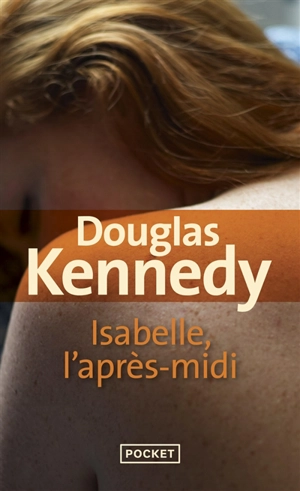 Isabelle, l'après-midi - Douglas Kennedy