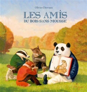 Les amis du bois sans mousse - Olivier Desvaux