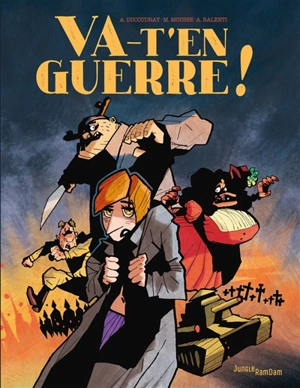 Va-t'en guerre ! - Aurélien Ducoudray