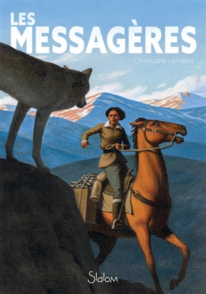 Les messagères - Christophe Lambert