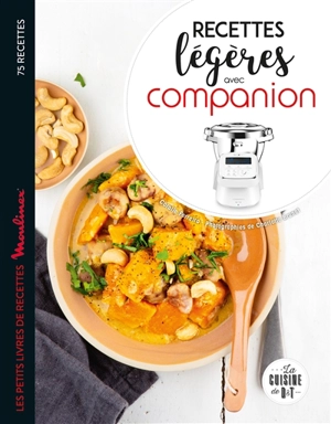 Recettes légères avec Companion : 75 recettes - Coralie Ferreira