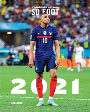 L'année du football 2021 - So foot (périodique)