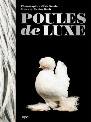 Poules de luxe - Nicolas Ruolt