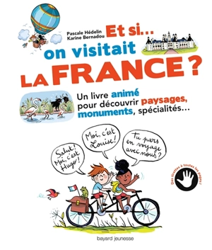 Et si... on visitait la France ? - Pascale Hédelin