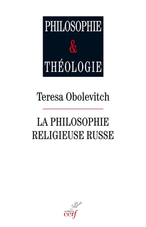 La philosophie religieuse russe - Teresa Obolevitch