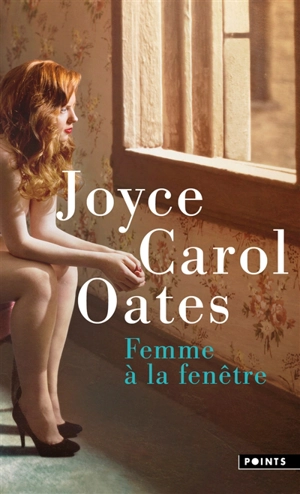 Femme à la fenêtre : et autres histoires à suspense - Joyce Carol Oates
