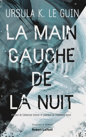 Le cycle de l'Ekumen. La main gauche de la nuit - Ursula K. Le Guin