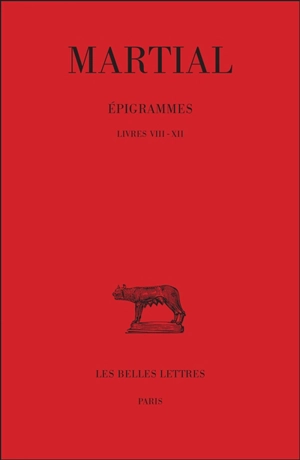 Epigrammes. Vol. 2-1. Livres VIII-XII - Martial
