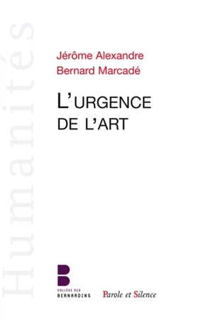 L'urgence de l'art - Bernard Mercadé