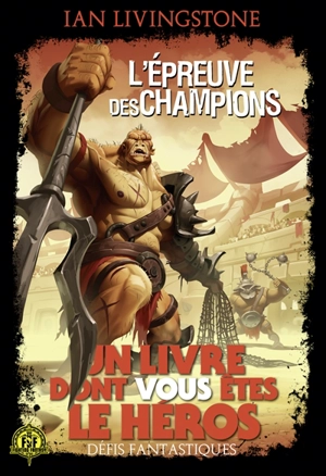 L'épreuve des champions - Ian Livingstone