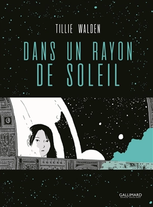 Dans un rayon de soleil - Tillie Walden