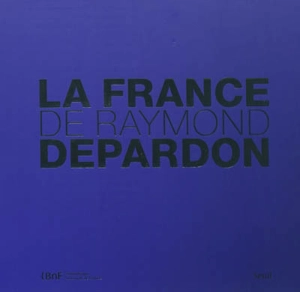 La France de Raymond Depardon