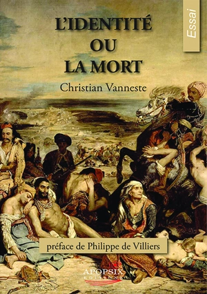 L'identité ou la mort - Christian Vanneste