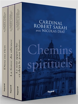 Chemins spirituels - Robert Sarah