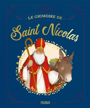 Le grimoire de saint Nicolas - Juliette Saumande