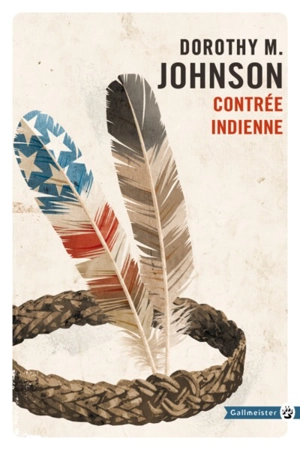 Contrée indienne - Dorothy M. Johnson