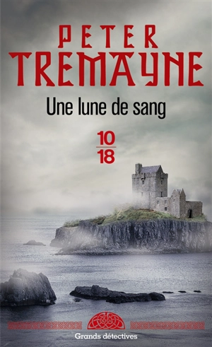 Une lune de sang - Peter Tremayne