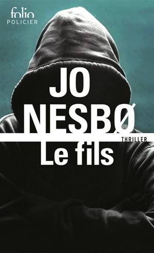 Le fils : thriller - Jo Nesbo