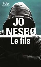 Le fils : thriller - Jo Nesbo