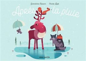 Après la pluie - Gwendoline Raisson