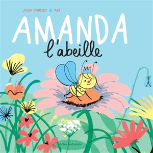 Amanda l'abeille - Josh Vardey