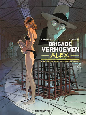 Brigade Verhoeven. Vol. 3. Alex - Pascal Bertho