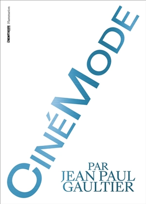 Cinémode par Jean Paul Gaultier