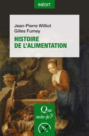 Histoire de l'alimentation - Jean-Pierre Williot