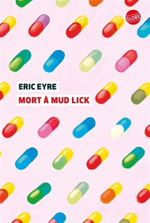 Mort à Mud Lick - Eric Eyre