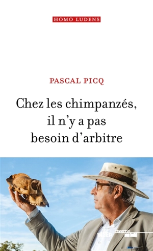 Chez les chimpanzés, il n'y a pas besoin d'arbitre - Pascal Picq