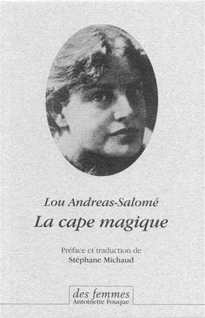 La cape magique : fantaisie théâtrale - Lou Andreas-Salomé