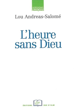 L'heure sans Dieu : et autres histoires pour enfants - Lou Andreas-Salomé