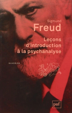 Oeuvres complètes : psychanalyse. Leçons d'introduction à la psychanalyse - Sigmund Freud