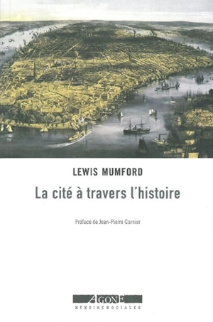 La cité à travers l'histoire - Lewis Mumford